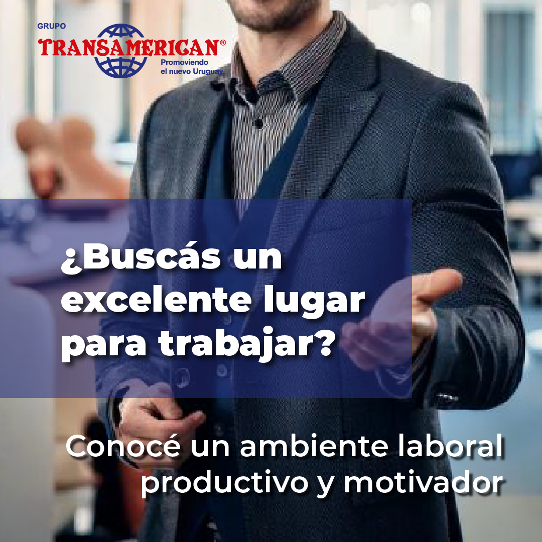 Oportunidades laborales en Transamerican: conocé un ambiente laboral inspirador